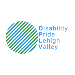 The Disability Pride Lehigh Valley logo is a circle filled with diagonal green and blue stripes. Disability Pride Lehigh Valley is written next to the circle in blue type.